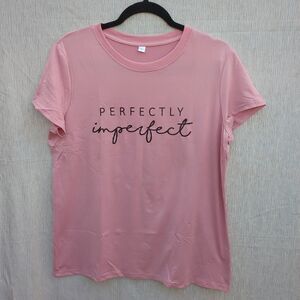 Pink Perfectly Imperfect T-Shirt Women's Large